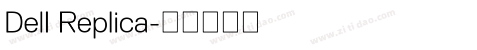 Dell Replica字体转换